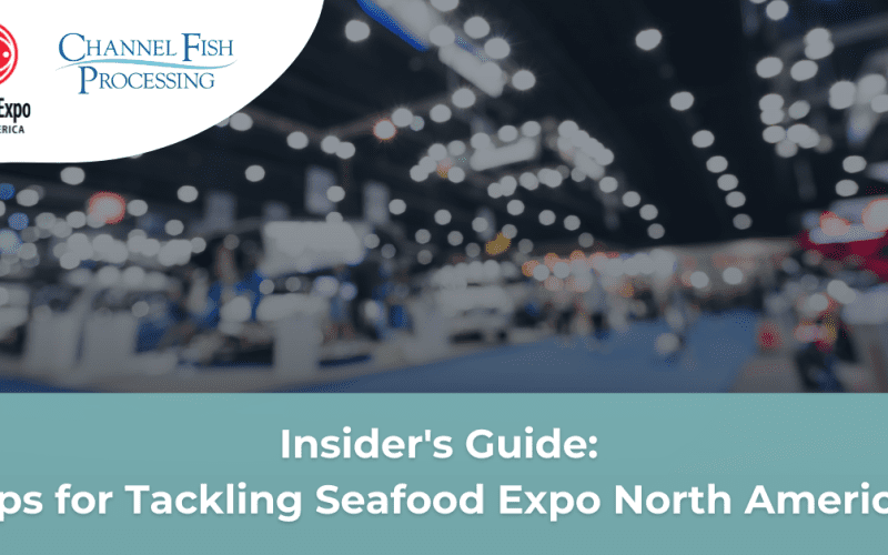 Insider Tips for Tackling the Seafood Expo North America